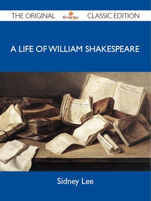 cover image of A Life of William Shakespeare